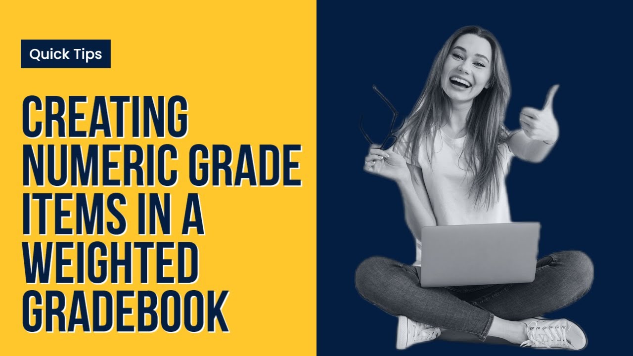 Creating Numeric Grade Items in a Weighted Gradebook - YouTube