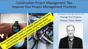 CONSTRUCTION PM TIPS:  WHAT IS A CHANGE DIRECTIVE & HOW IS IT DIFFERENT FROM A CHANGE ORDER?