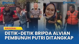 Download Lagu Detik detik Bripda Alvian Ditangkap, Polisi Bunuh dan Bakar Pacarnya Putri Apriyani di Indramayu MP3 Download Lagu Detik detik Bripda Alvian Ditangkap, Polisi Bunuh dan Bakar Pacarnya Putri Apriyani di Indramayu MP3