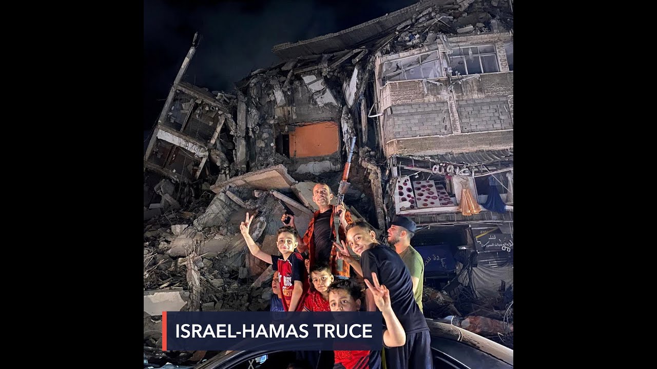Israel-Hamas truce takes hold after 11 days of fighting