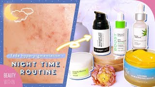 ✨Effective Nighttime Routine to Reduce Hyperpigmentation, Acne Scars and Dark Spots ✨