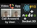 Call Answered by User in Video Call App | MERN Stack Video Call App Tutorial #10