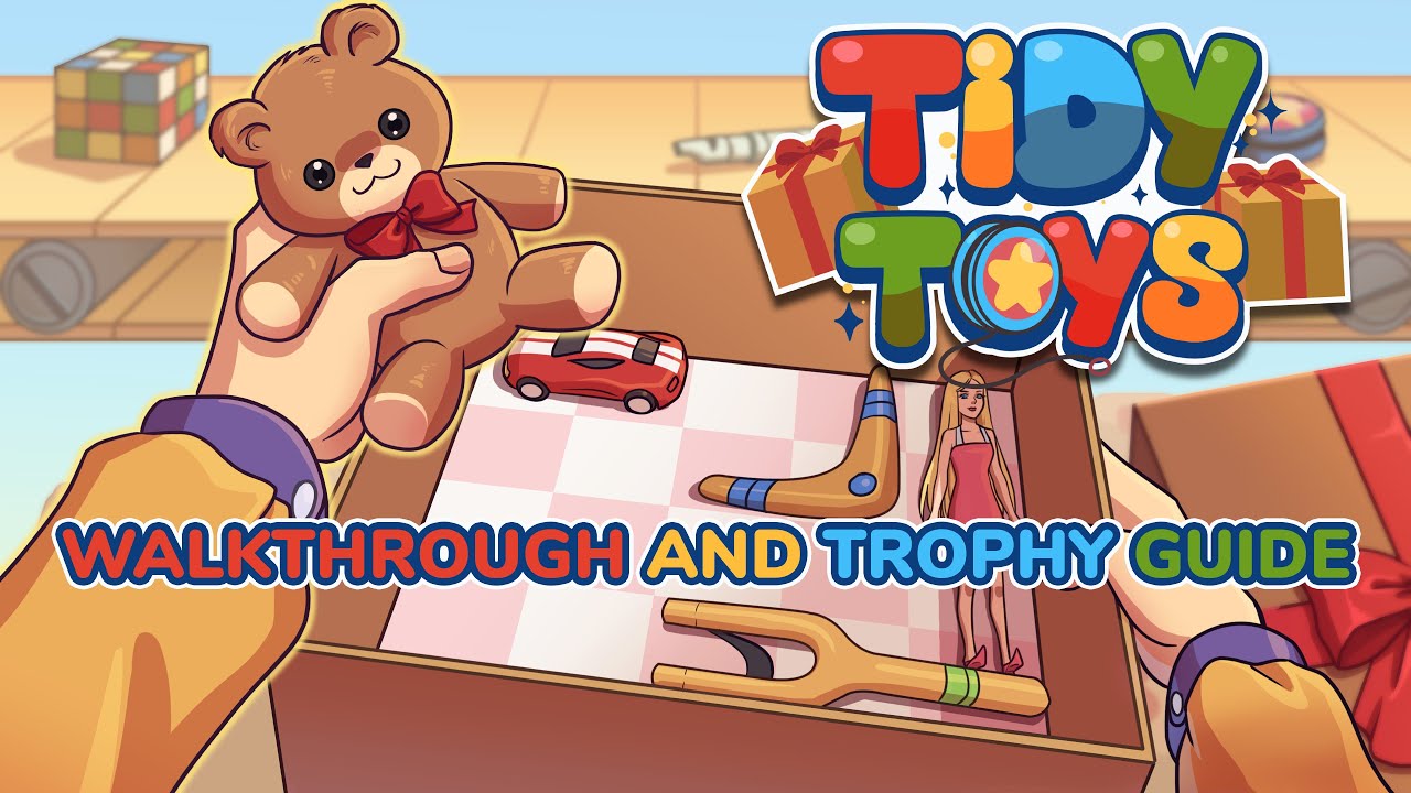 Tidy Toys - Walkthrough | Trophy Guide | Achievement Guide