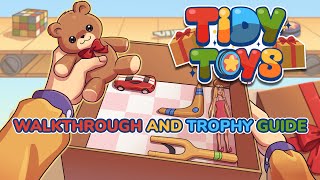 Tidy Toys - Walkthrough | Trophy Guide | Achievement Guide