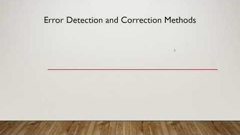 Computer Science 2210 Paper 1 Error Correction and Detection