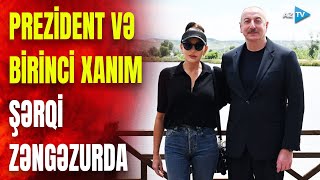 Prezident və birinci xanım Şərqi Zəngəzurda: bir sıra açılışlar oldu