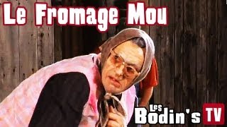 Les Bodin's : un loir a chié dans l'fromage mou !