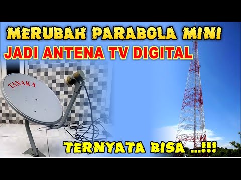 merubah parabola menjadi antena tv digital