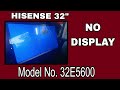 32 inch Hisense No Display Tutorial 