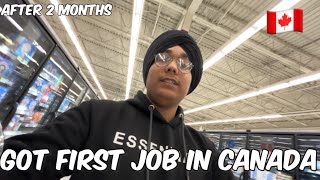 FINALY!! GOT FIRST JOB IN CANADA AFTER 2 MONTHS