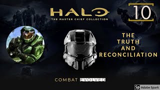 Halo MCC PC | Halo CE :: The Truth and Reconciliation (Part 10) | [Commentary 1080 60+]