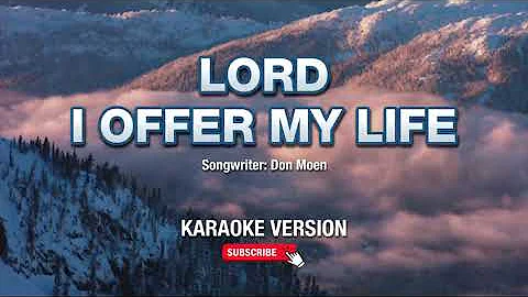 I Offer My Life - Don Moen (Karaoke Version)