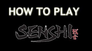 How to Play Senshi | HOW TO PLAY screenshot 4