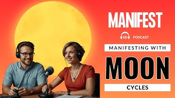 Manifesting with Moon Cycles | New moon and full moon rituals for manifesting | Manifest Podcast