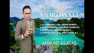 Kumpulan Lagu Bungku terpopuler Tahun 2023 - Cover by Ahmad Alatas