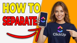 How To Create Separate Workspaces In ClickUp [Best Practice]