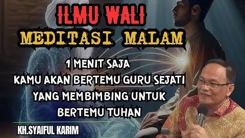 Ilmu wali meditasi malam  bertemu guru sejati 💥KH syaiful karim #tauhid #shorts 