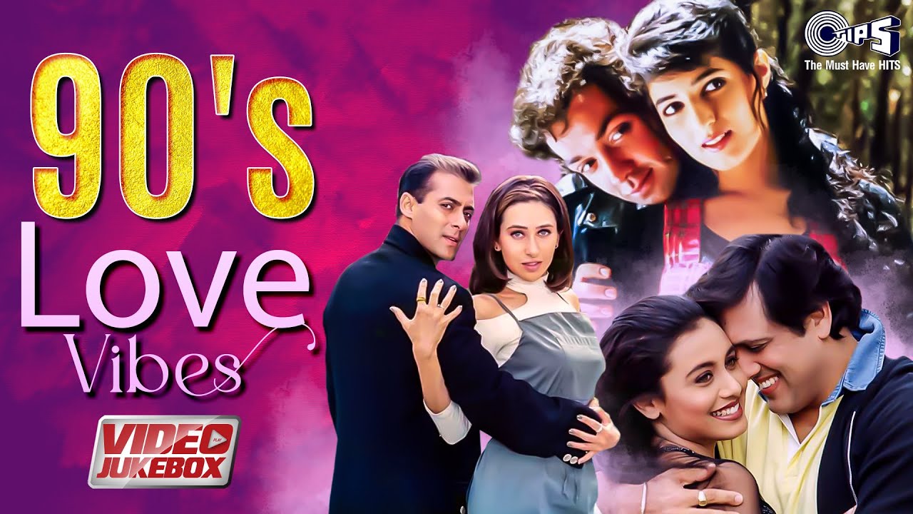 90's Love Vibes - Video Jukebox | Bollywood Romantic Songs | 90’s Evergreen Hindi Songs |Hindi  Hits
