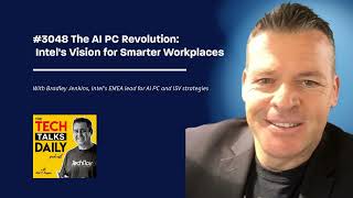 3048: The AI PC Revolution: Intel's Vision for Smarter Workplaces