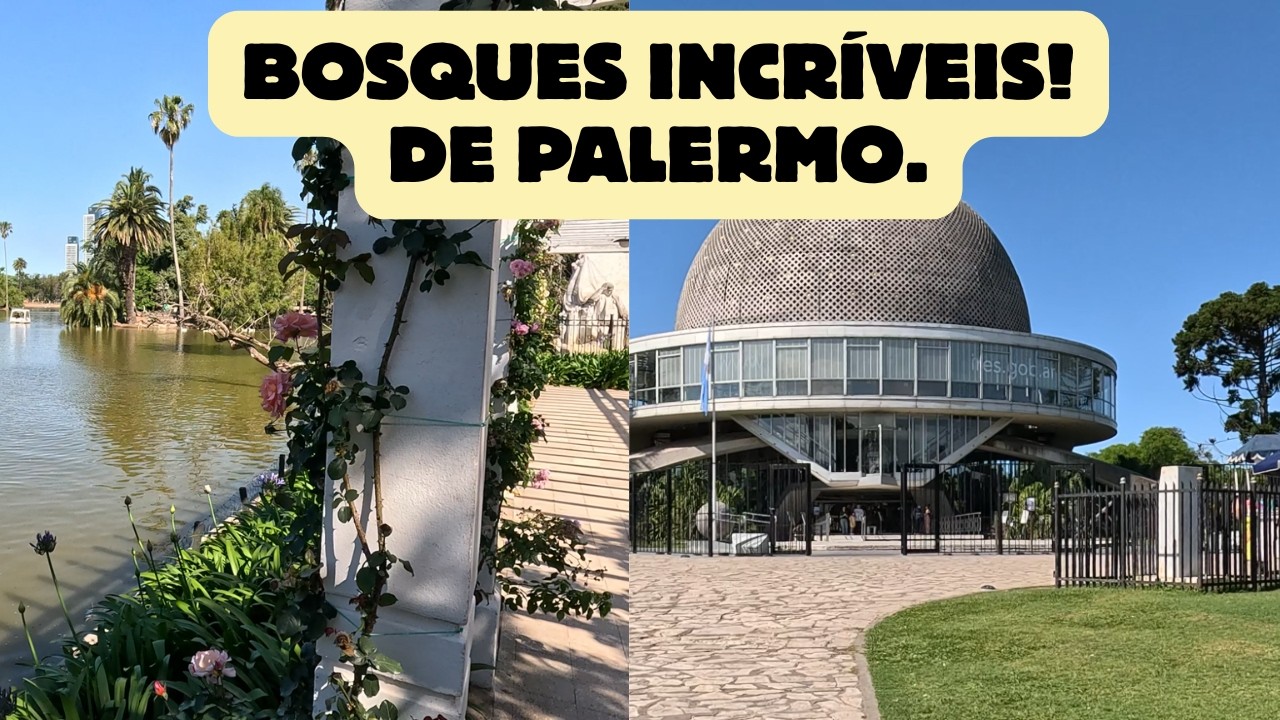 18 MIL ROSEIRAS! O PLANETÁRIO! BOSQUES DE PALERMO.