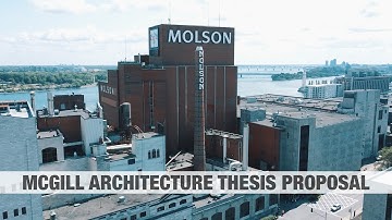 McGill Architecture Thesis Proposal