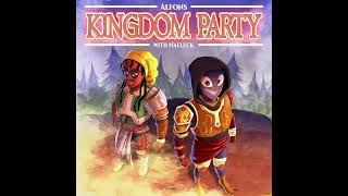 Alfons - Kingdom Party (with Naeleck)