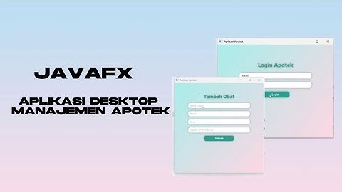 Tugas Project Javafx | Aplikasi Desktop Manajemen Apotek.