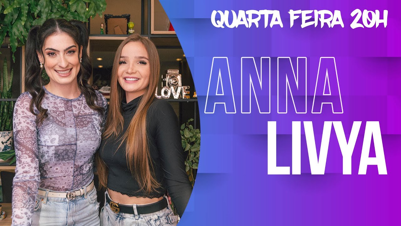 ANNA LIVYA É A CONVIDADA DA SEMANA! | Quarta às 20h