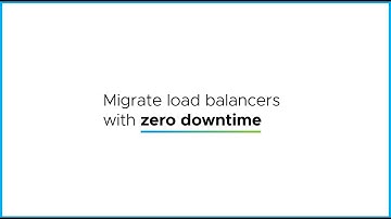 LBTV   Why Migrate Load Balancers?