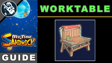 How to Make Worktable in My Time At Sandrock | Get New Crafting Stations Guide