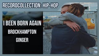 BROCKHAMPTON - I BEEN BORN AGAIN (HQ Audio)