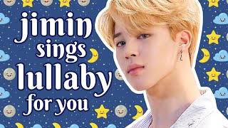 🌜[Eng][ASMR] Jimin singing lullaby & helping you sleep | BTS ASMR | Korean ASMR | Satoori ASMR