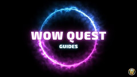 Wow - To Greymane Manor