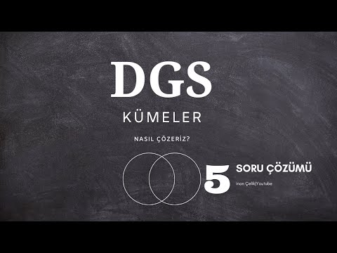 DGS-Kümeler Soruları Nasıl Çözülür? | Çözüm Yöntemleri!