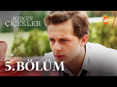 Kırgın Çiçekler 5. Bölüm - atv