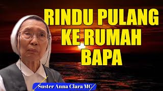 RINDU PULANG KE RUMAH BAPA