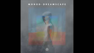 Monod - Dreamscape - Official