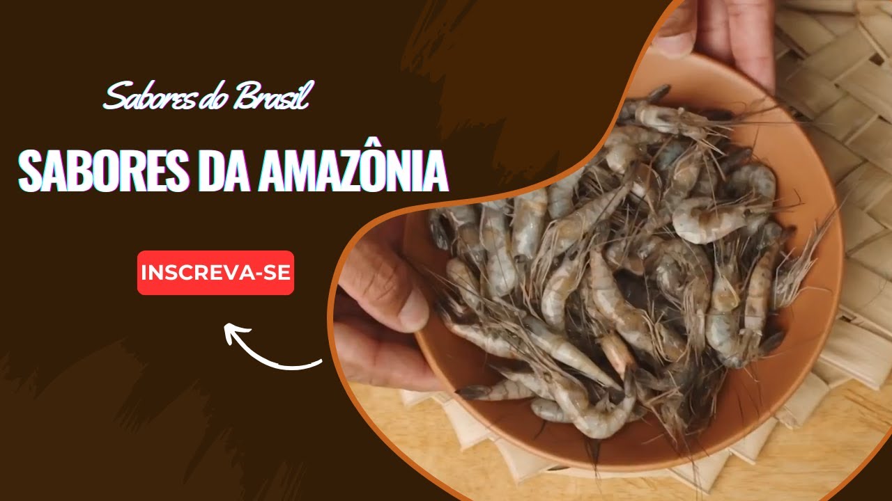 SABORES DO BRASIL | Episódio 3: Sabores da Amazônia