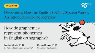 Spellography with Louisa Moats | How do graphemes represent phonemes in English orthography? screenshot 1