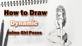 How to Draw Dynamic Anime Girl Poses|アニメ少女の動きのあるポーズの描き方