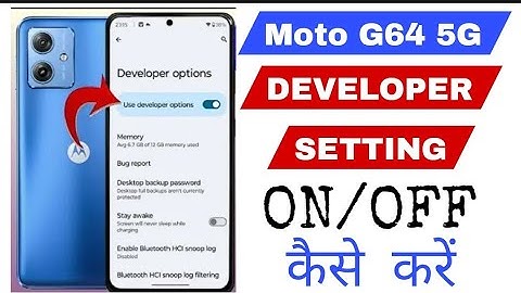 Moto G64 Developer Setting On kaise karen || How to enable developer setting in Motorola G64 5G