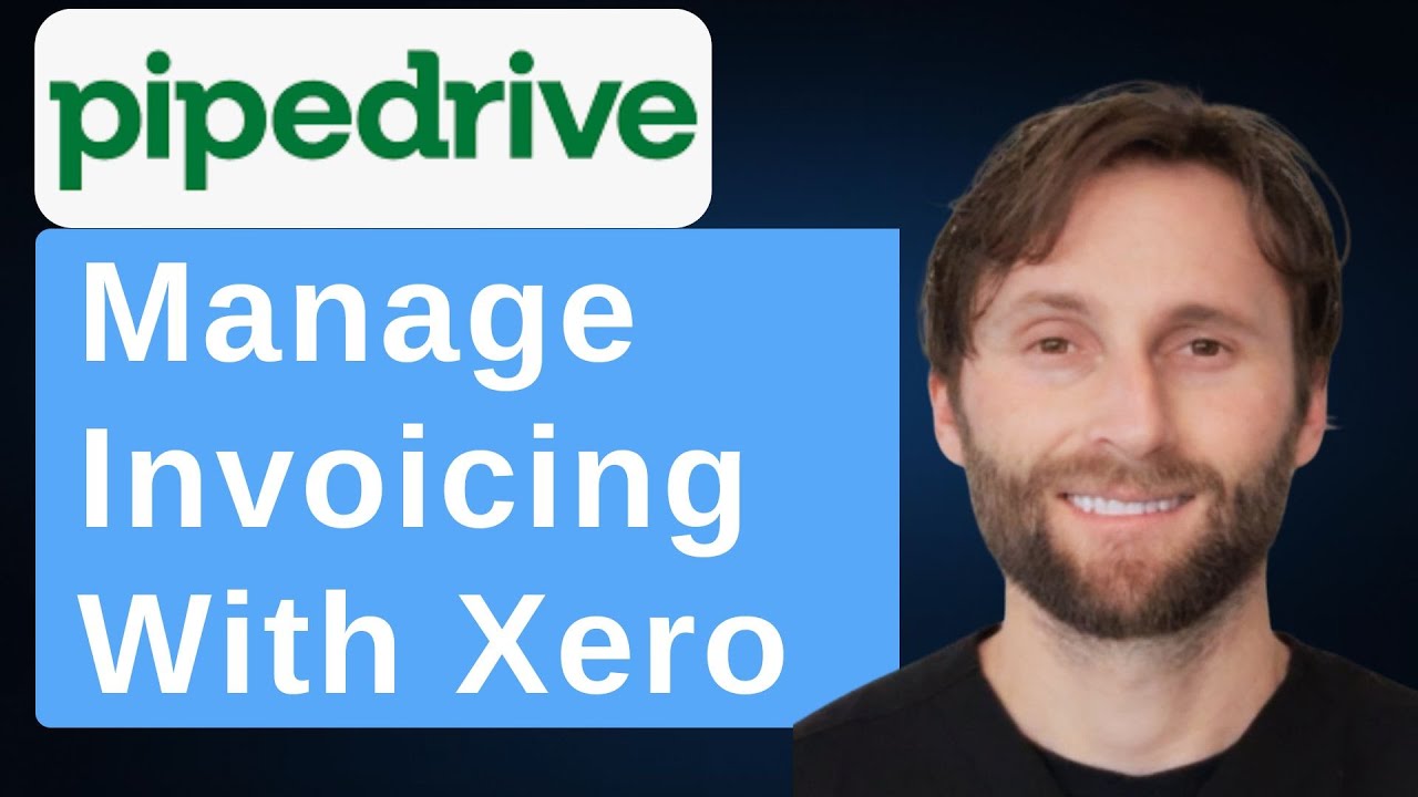How to Manage Invoicing with Pipedrive and Xero [2026 Guide] - YouTube