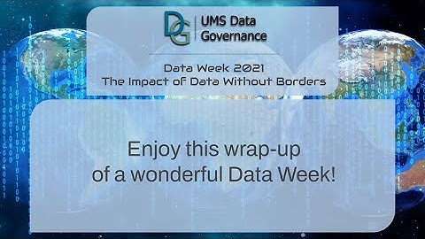 Data Week Wrap up Video