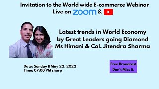 Details Latest trends in World Economy by Great Leaders going Diamond Ms Himani & Col. Jitendra Sharma Guide