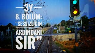 3Y: Sonsuz Yolculuk Yol Bitmez 8.