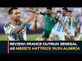 Review: France outrun Senegal as Messi's hattrick ruin Algeria | 2026 World Cup Update