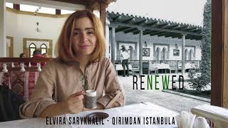 Elvira Sarykhalil - Qırımdan Istanbula