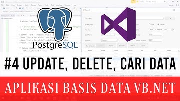 #4 Update, Delete, Cari Data - Aplikasi Basis Data Menggunakan Visual Basic dan PostgreSQL
