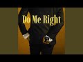 Do Me Right mp3