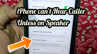 iPhone Can't Hear Caller unless on Speaker after iOS Update [Fixed]